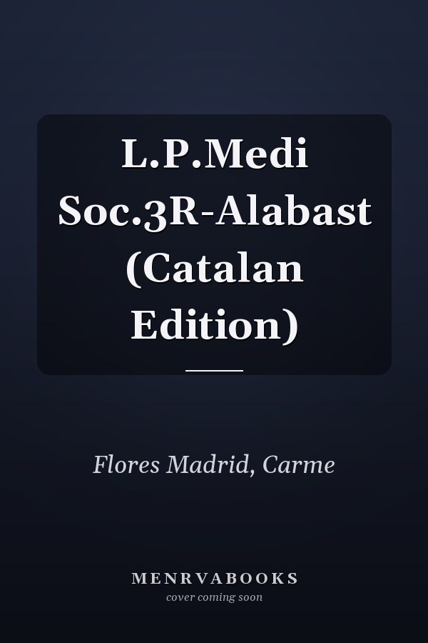 L.P.Medi Soc.3R-Alabast (Catalan Edition)