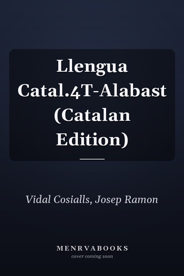 Llengua Catal.4T-Alabast (Catalan Edition)