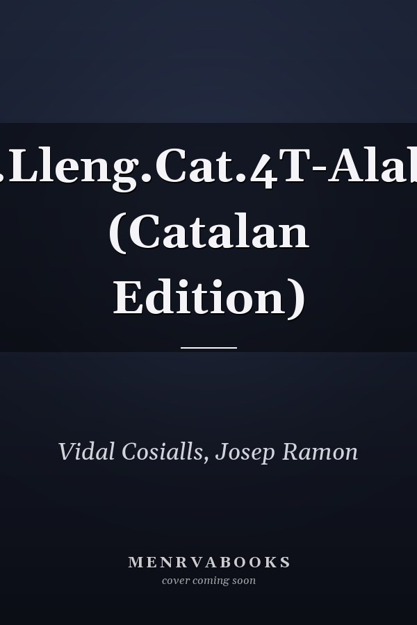 L.P.Lleng.Cat.4T-Alabast (Catalan Edition)