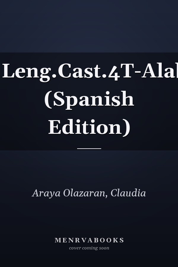L.P.Leng.Cast.4T-Alabast (Spanish Edition)