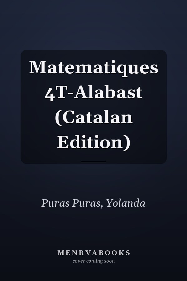 Matematiques 4T-Alabast (Catalan Edition)