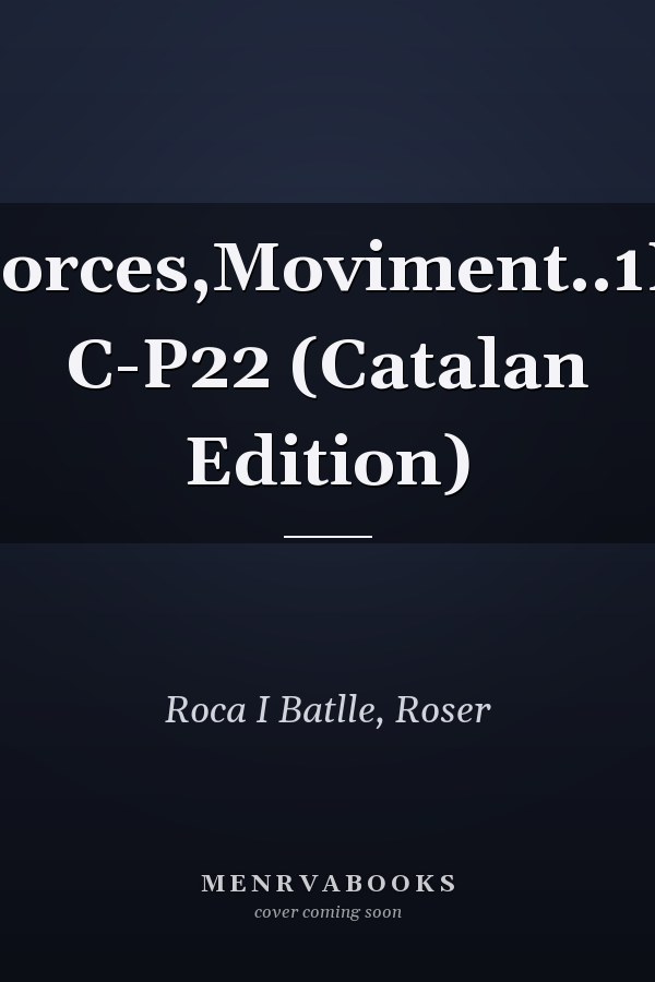 Forces,Moviment..1R C-P22 (Catalan Edition)