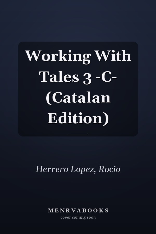 Working With Tales 3 -C- (Catalan Edition)