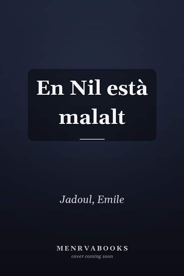En Nil està malalt