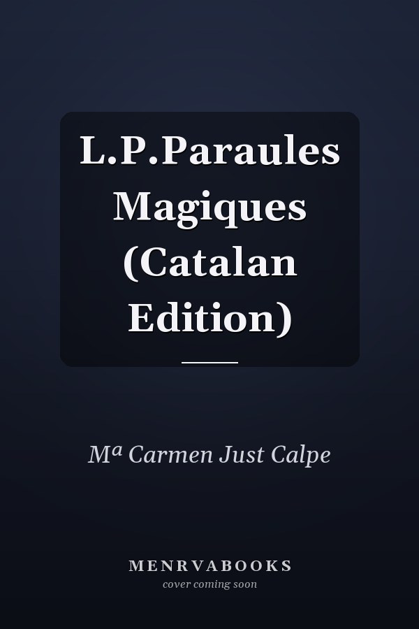 L.P.Paraules Magiques (Catalan Edition)