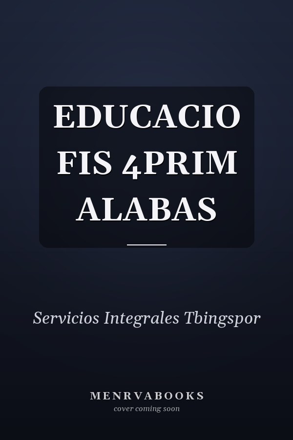 EDUCACIO FIS 4PRIM ALABAS