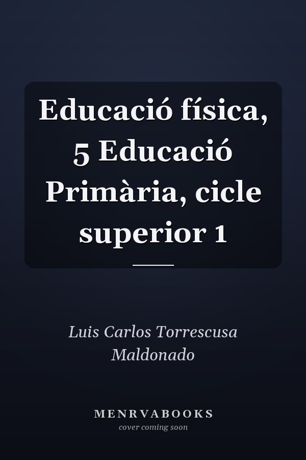 Educació física, 5 Educació Primària, cicle superior 1