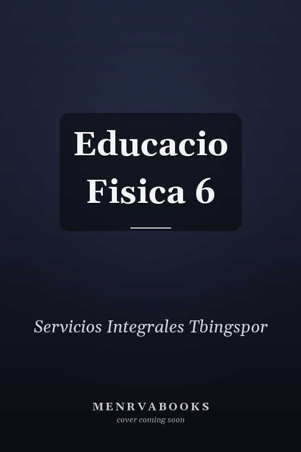 Educacio Fisica 6