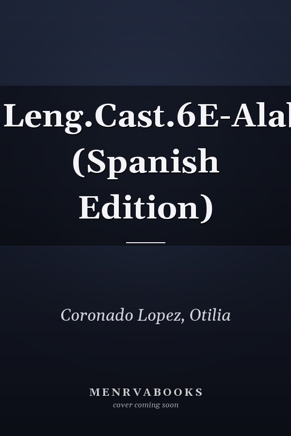 L.P.Leng.Cast.6E-Alabast (Spanish Edition)