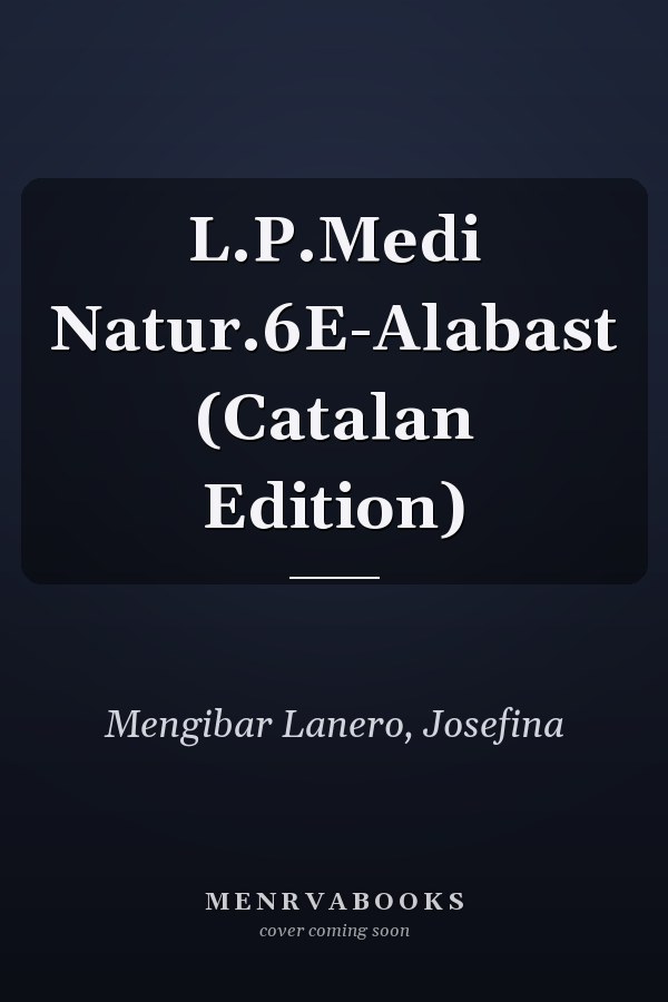 L.P.Medi Natur.6E-Alabast (Catalan Edition)