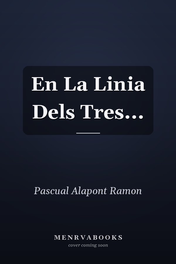 En La Linia Dels Tres...