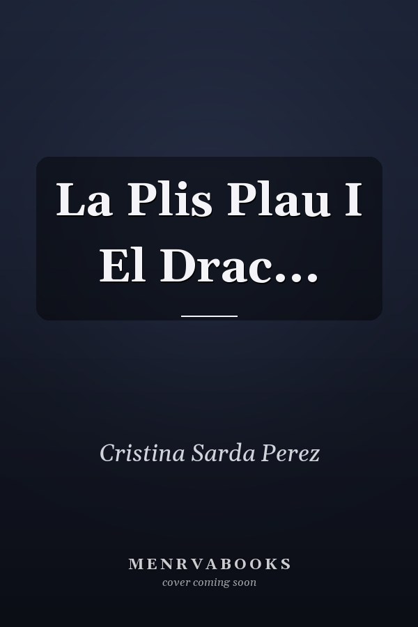 La Plis Plau I El Drac...