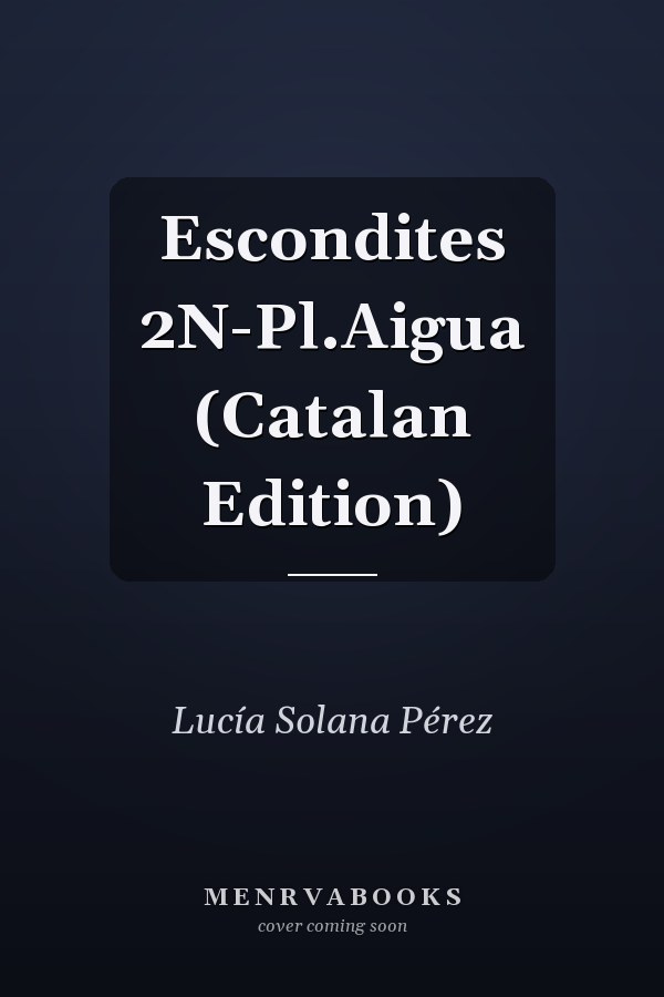 Escondites 2N-Pl.Aigua (Catalan Edition)