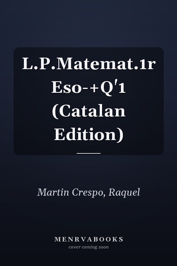 L.P.Matemat.1r Eso-+Q'1 (Catalan Edition)