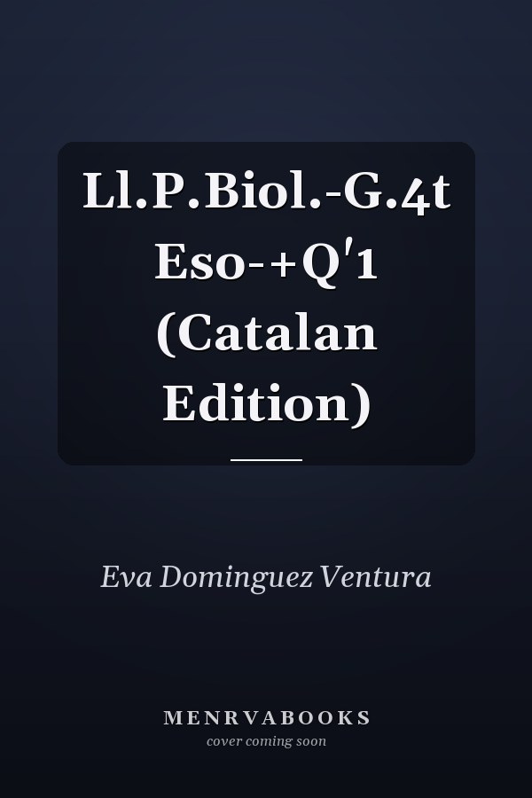 Ll.P.Biol.-G.4t Eso-+Q'1 (Catalan Edition)