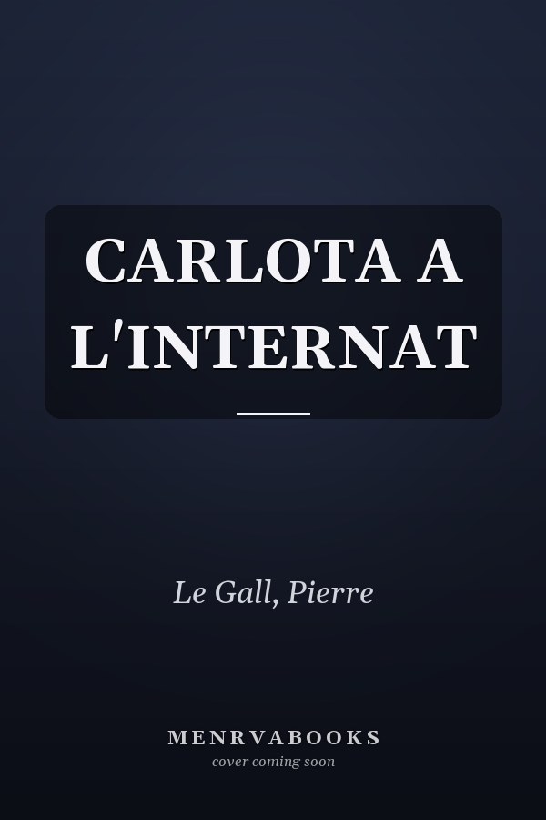CARLOTA A L'INTERNAT