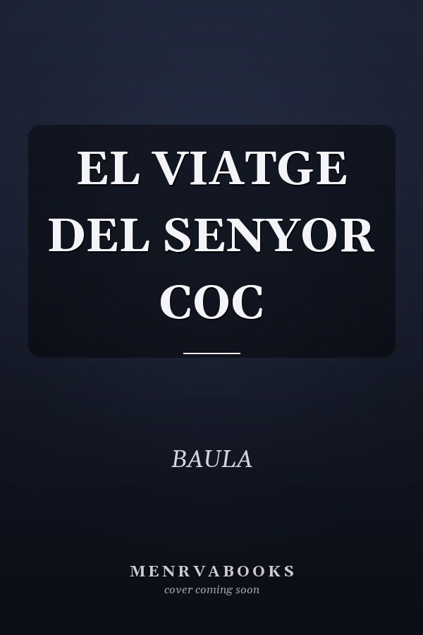 EL VIATGE DEL SENYOR COC