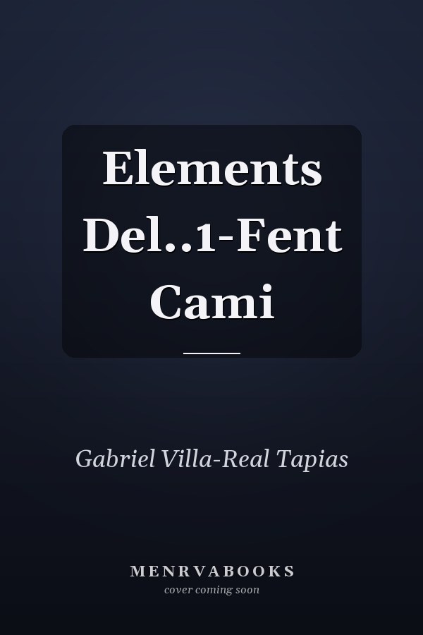 Elements Del..1-Fent Cami