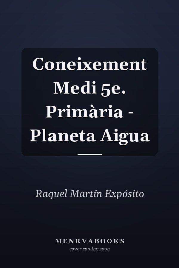 Coneixement Medi 5e. Primària - Planeta Aigua