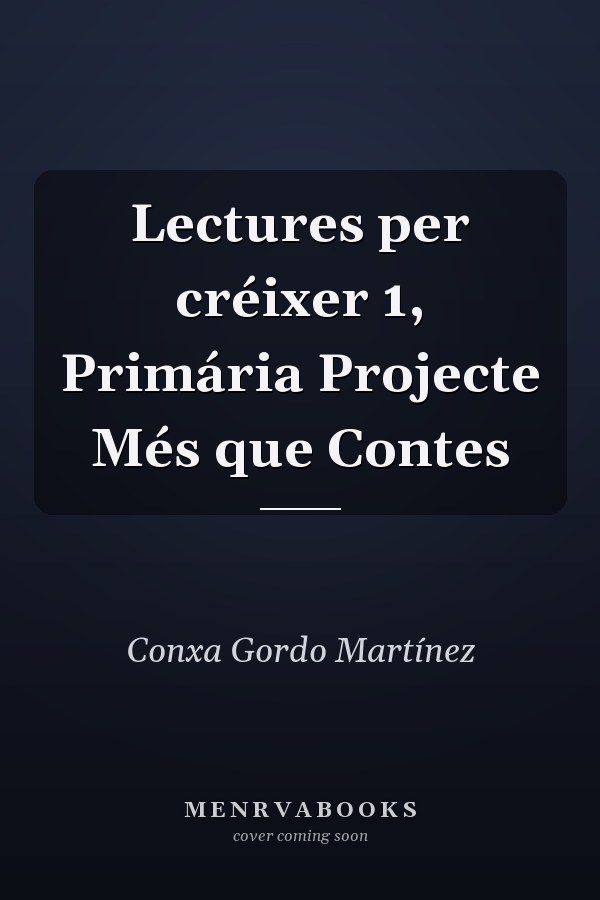 Lectures per créixer 1, Primária Projecte Més que Contes