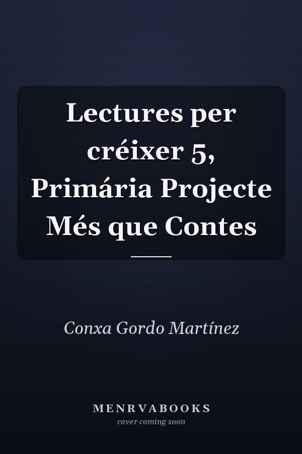 Lectures per créixer 5, Primária Projecte Més que Contes