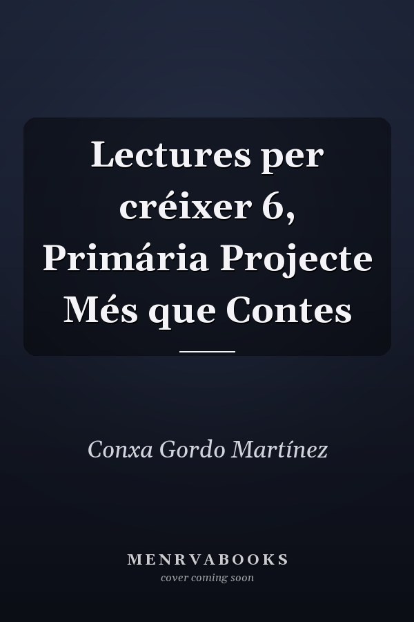 Lectures per créixer 6, Primária Projecte Més que Contes