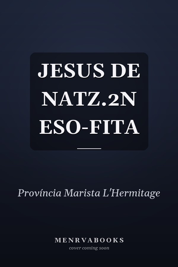 JESUS DE NATZ.2N ESO-FITA