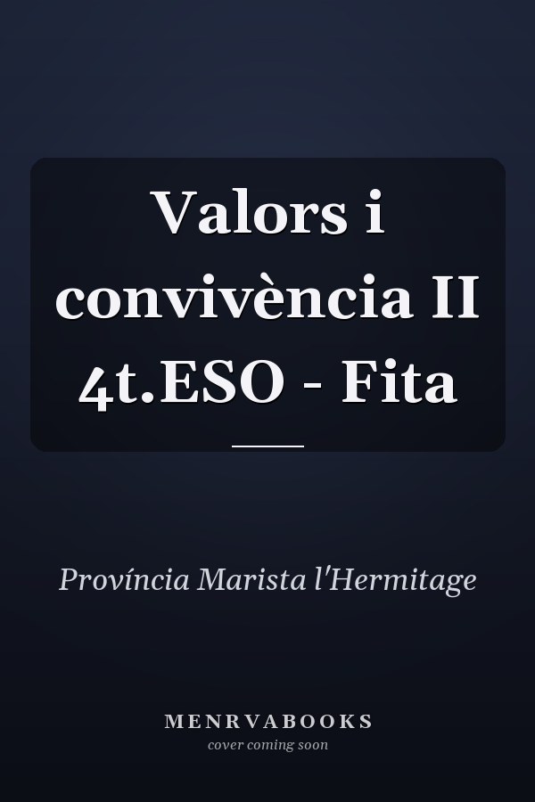 Valors i convivència II 4t.ESO - Fita