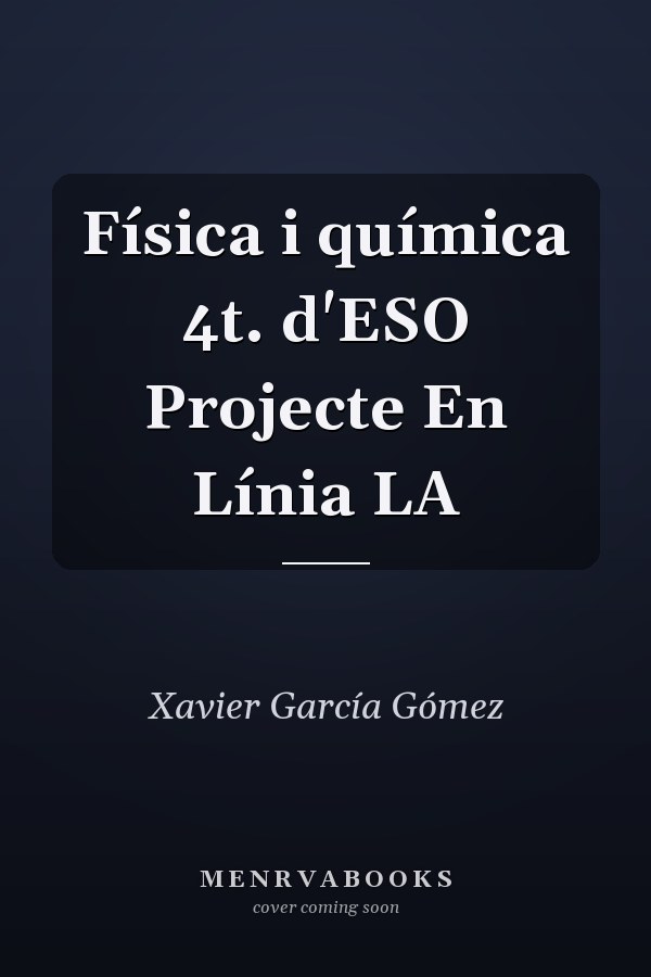 Física i química 4t. d'ESO Projecte En Línia LA