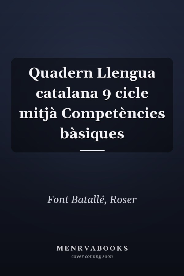 Quadern Llengua catalana 9 cicle mitjà Competències bàsiques