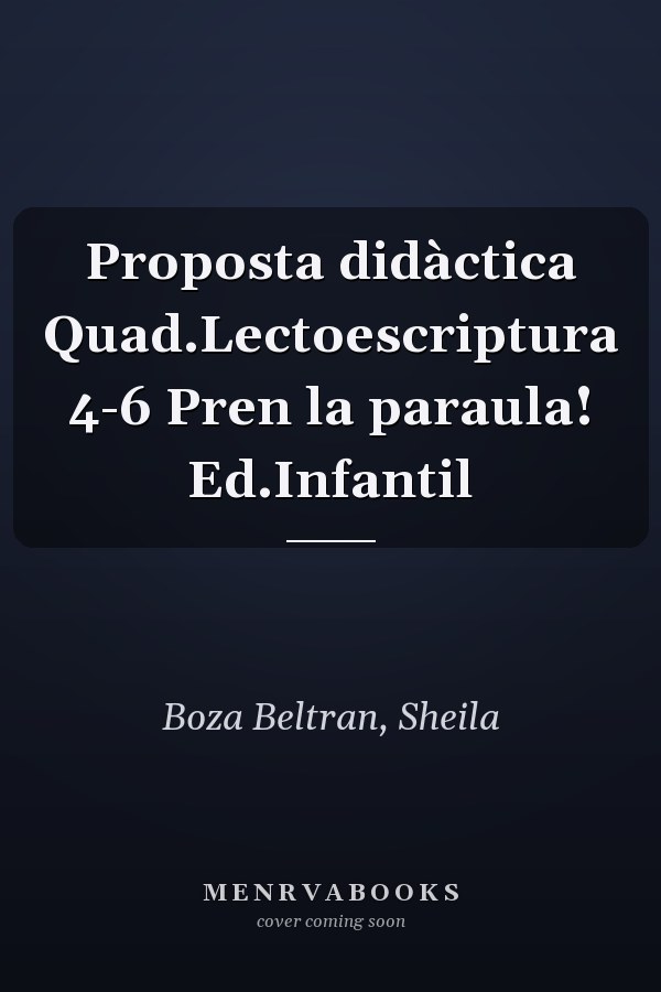 Proposta didàctica Quad.Lectoescriptura 4-6 Pren la paraula! Ed.Infantil