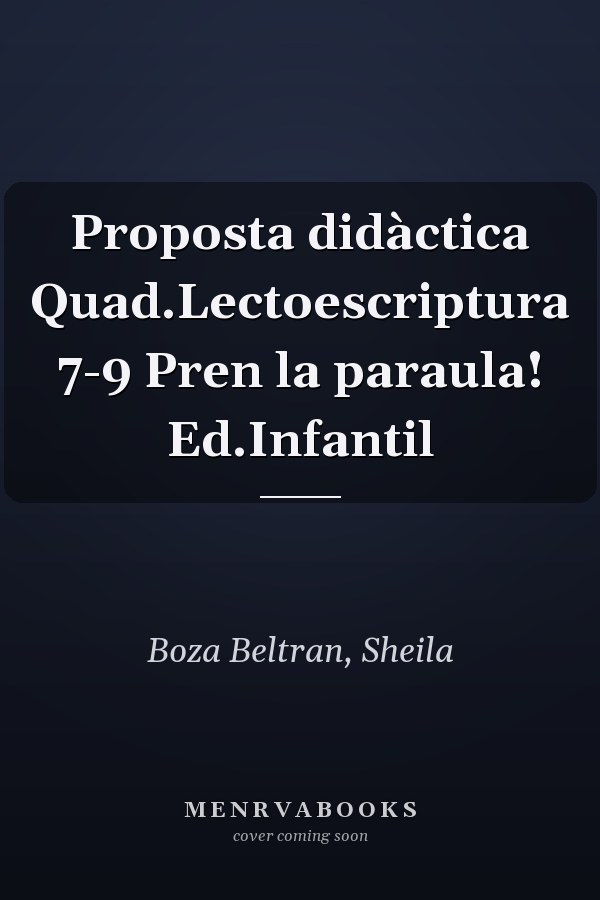 Proposta didàctica Quad.Lectoescriptura 7-9 Pren la paraula! Ed.Infantil