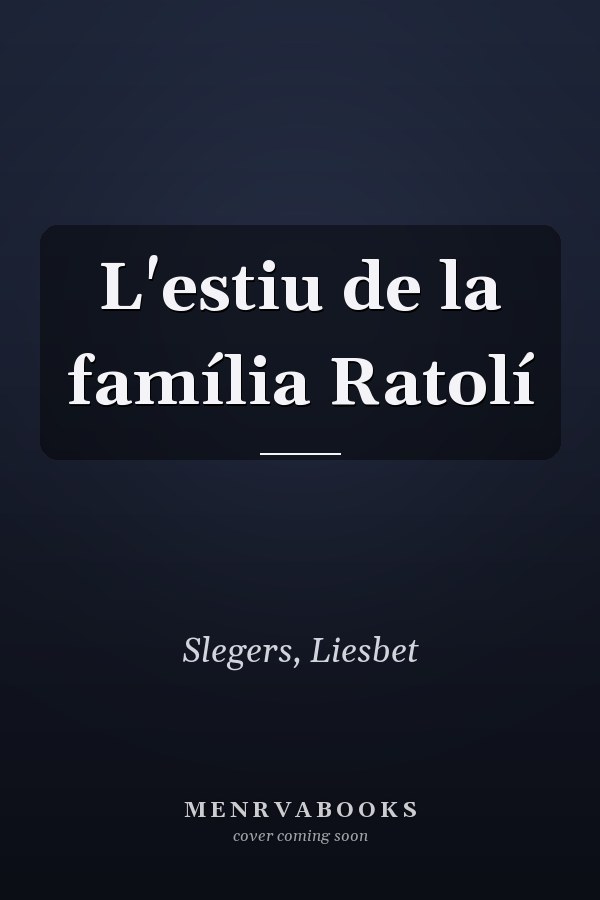 L'estiu de la família Ratolí