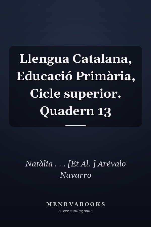 Llengua Catalana, Educació Primària, Cicle superior. Quadern 13