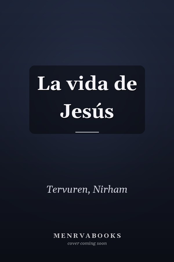 La vida de Jesús