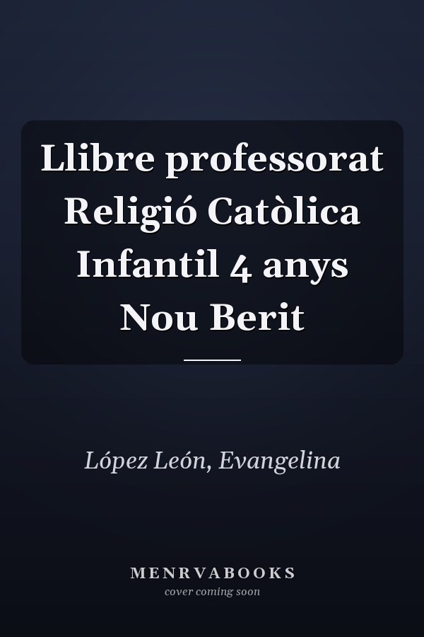 Llibre professorat Religió Catòlica Infantil 4 anys Nou Berit