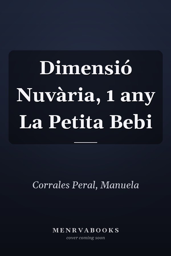 Dimensió Nuvària, 1 any La Petita Bebi