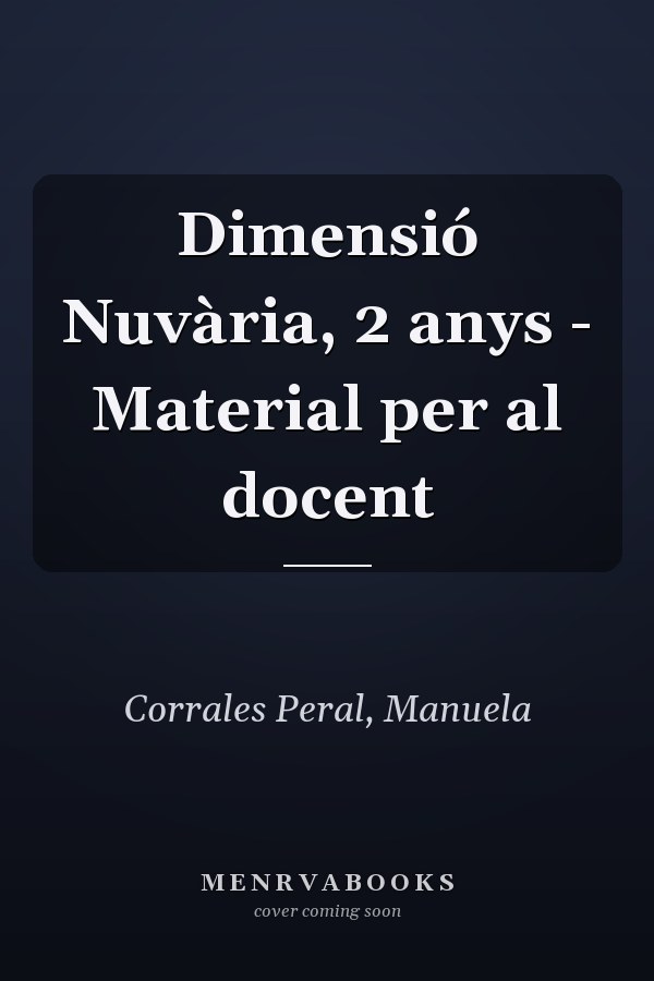 Dimensió Nuvària, 2 anys - Material per al docent
