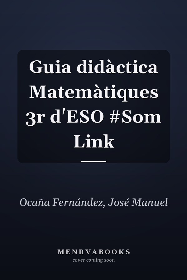 Guia didàctica Matemàtiques 3r d'ESO #Som Link