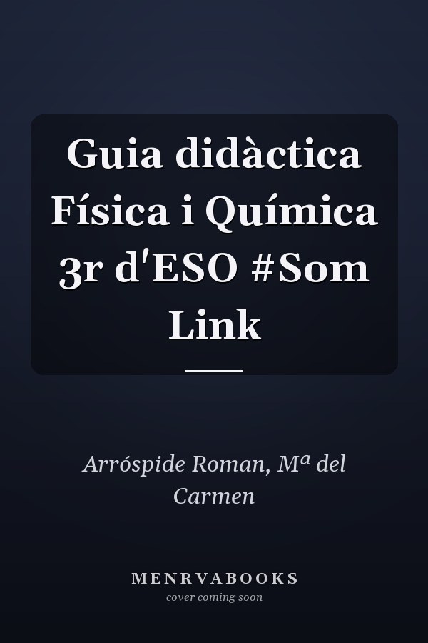 Guia didàctica Física i Química 3r d'ESO #Som Link