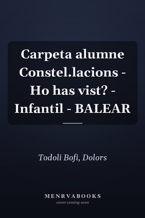 Carpeta alumne Constel.lacions - Ho has vist? - Infantil - BALEAR