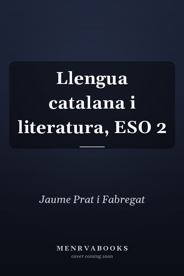 Llengua catalana i literatura, ESO 2