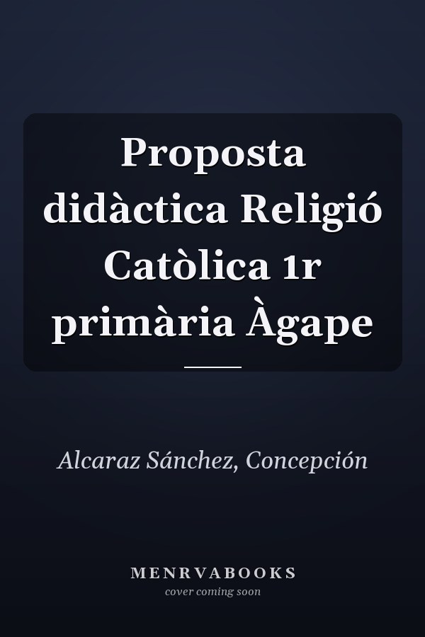 Proposta didàctica Religió Catòlica 1r primària Àgape