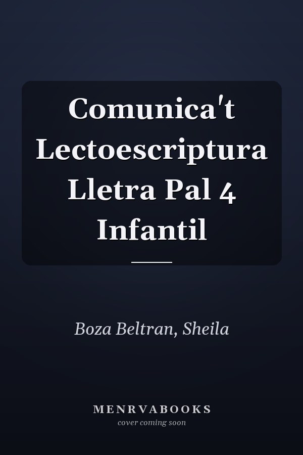 Comunica't Lectoescriptura Lletra Pal 4 Infantil