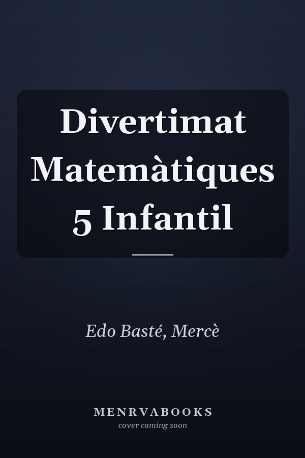 Divertimat Matemàtiques 5 Infantil