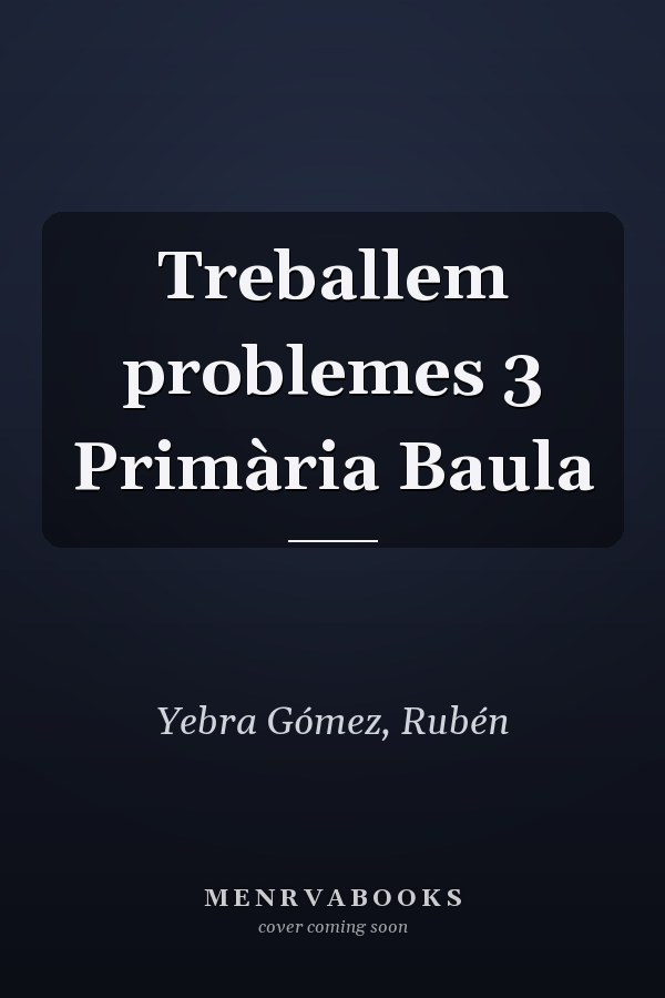 Treballem problemes 3 Primària Baula