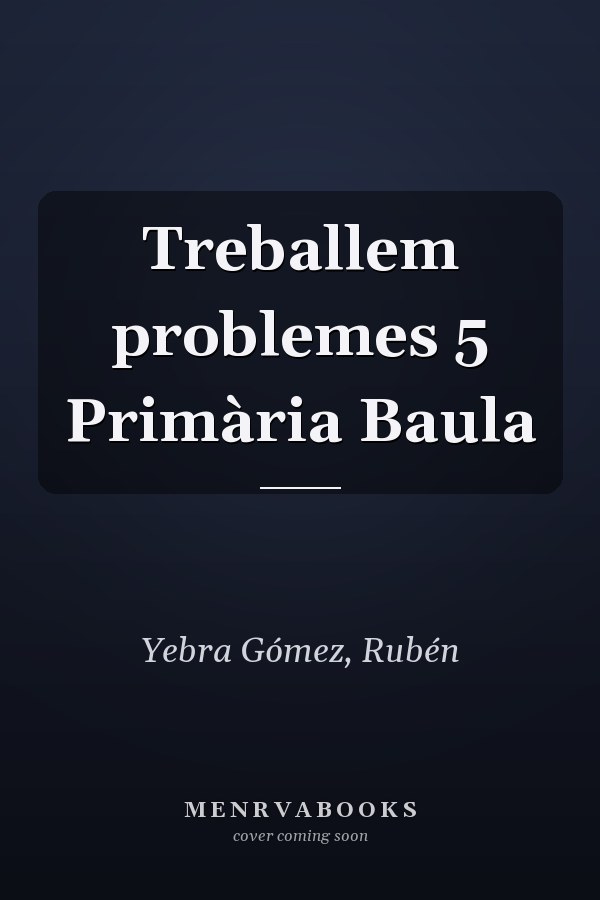 Treballem problemes 5 Primària Baula