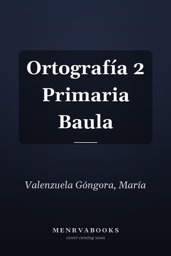 Ortografía 2 Primaria Baula