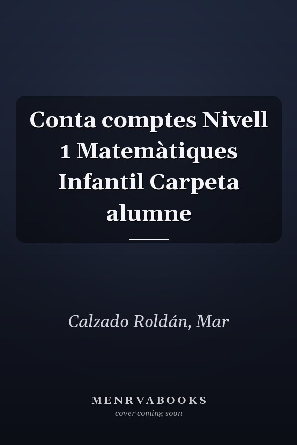 Conta comptes Nivell 1 Matemàtiques Infantil Carpeta alumne