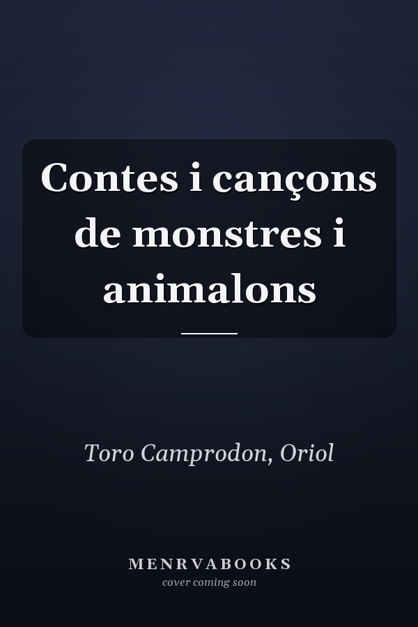 Contes i cançons de monstres i animalons
